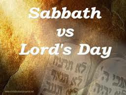 Sabbath vs Lord's Day